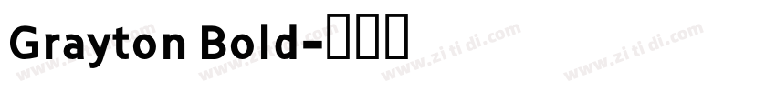 Grayton Bold字体转换